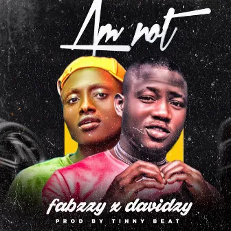 Am not by Davidzy