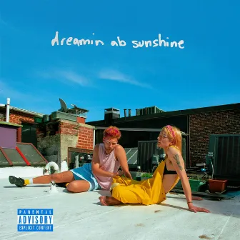 dreamin ab sunshine by Yellow // Pink