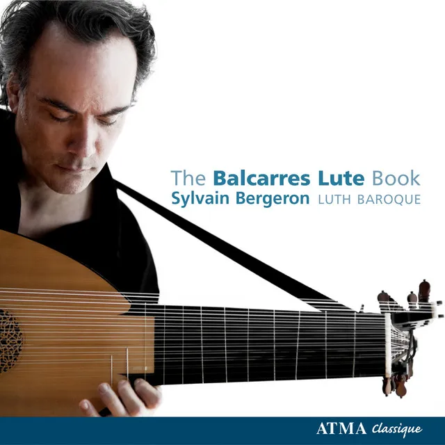 Lute Music (The Balcarres Lute Book A 17Th Century Scottish Manuscript)