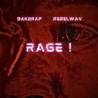 Rage! by Rebelwav