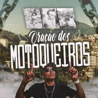 Oração dos Motoqueiros by mc lucas da zs