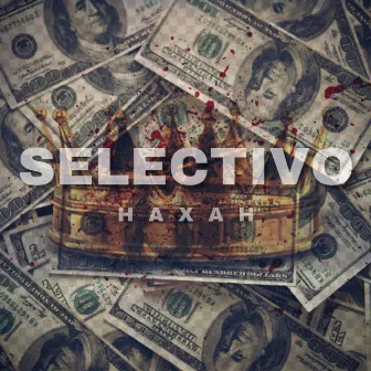 Selectivo by Haxah