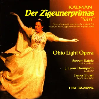 Der Zigeunerprimas by Ohio Light Opera Orchestra