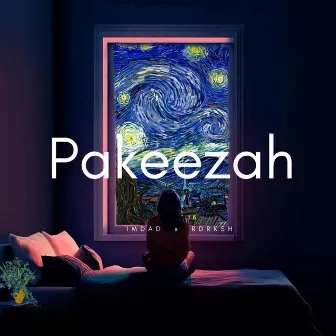 Pakeezah by RDRKSH