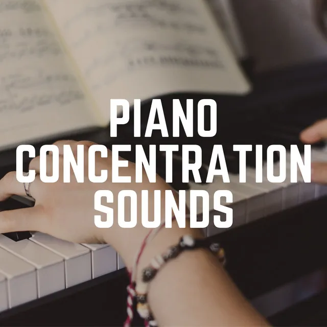 Piano Concentration Sounds