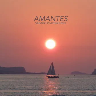 Amantes by Sabado Playground