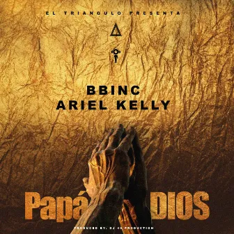 PAPA DIOS by Ariel Kelly