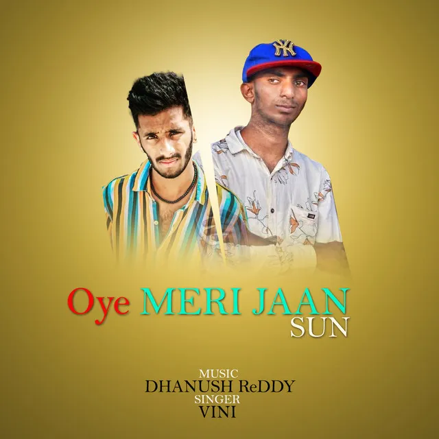 Oye Meri Jaan Sun