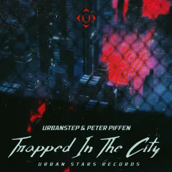 Trapped In The City by Urbanstep