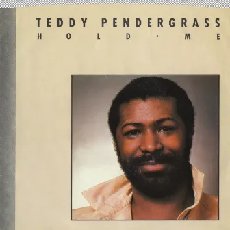 Hold Me / Love [Digital 45] by Teddy Pendergrass