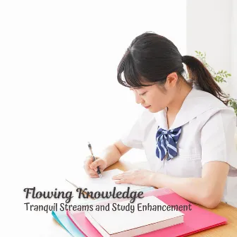 Flowing Knowledge: Tranquil Streams and Study Enhancement by Studying Music Legends