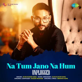 Na Tum Jano Na Hum (From 