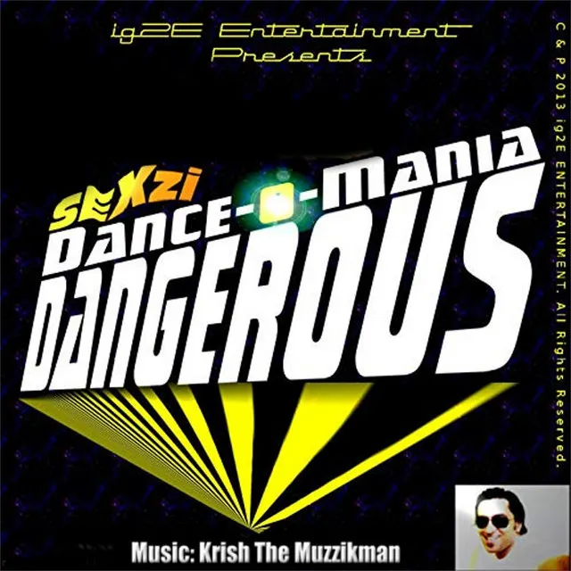 Sexzi Dance-O-Mania Dangerous - Single