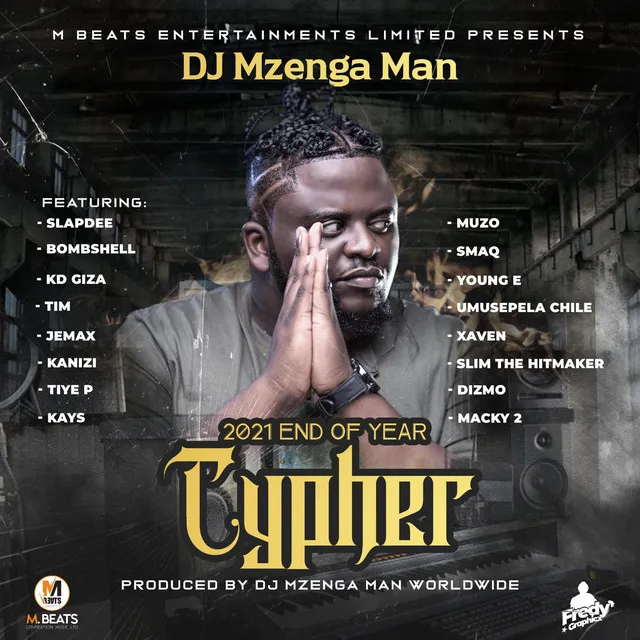 DJ Mzenga Man 2021 End Of Year Cypher