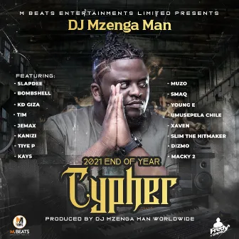 DJ Mzenga Man 2021 End Of Year Cypher by DJ Mzenga Man