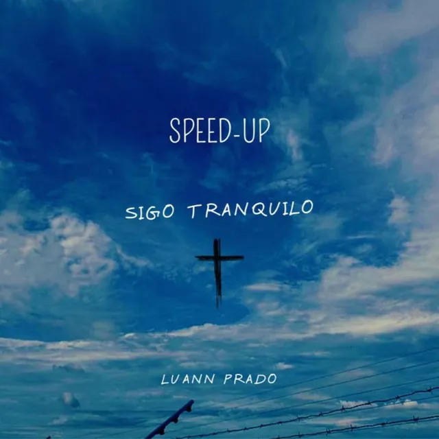 Sigo Tranquilo (Speed Up)