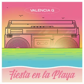 Fiesta en la playa by Valencia G