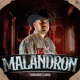 De Malandron by Fernando llanos