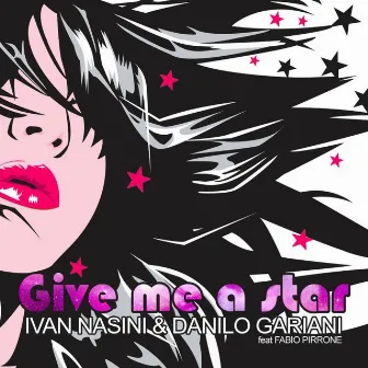 Give Me a Star (feat. Fabio Pirrone) by Ivan Nasini