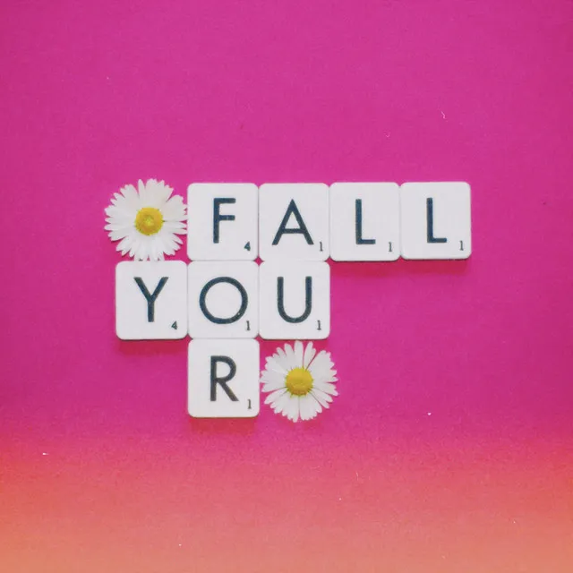 Fall For You