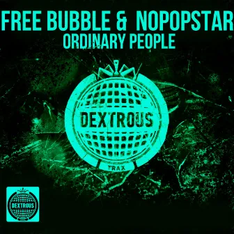 Ordinary People by Free Bubble