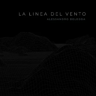 La linea del vento by Alessandro Deledda