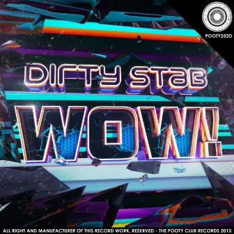 WOW! EP by Dirty Stab