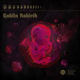 Goblin Rebirth by Goblin Rebirth