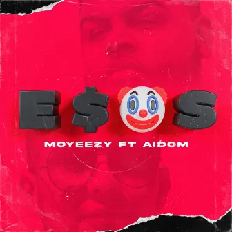 Esos by Moyeezy