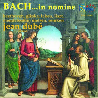 Bach...in nomine by Jean Dube