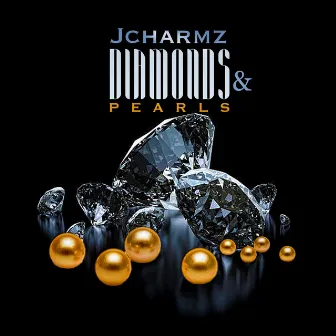 Diamonds & Pearls by J Charmz