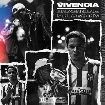 Vivência by Brown Slim