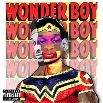 WonderBoy by KingJayThaGoGetta