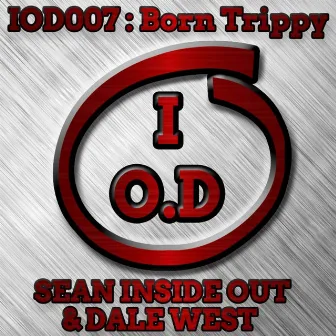 Born Trippy by Dale West