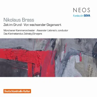 Brass: Zeit im Graund & Von wachsender Gegenwart by Nikolaus Brass