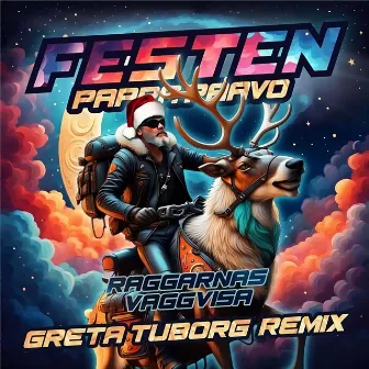 RAGGARNAS VAGGVISA (Greta Tuborg Remix) by Pappa Paavo