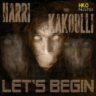 Let's Begin by Harri Kakouli