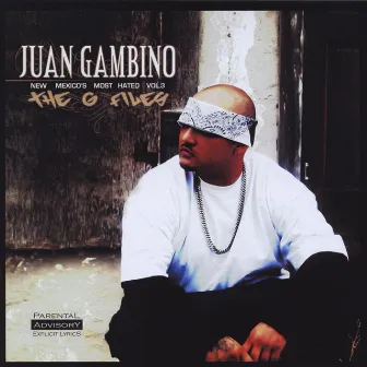 New Mexico's Most Hated, Vol.3 The G-files by Juan Gambino