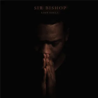 Lost Souls by Sir Bishop