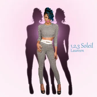 1,2,3 Soleil by Laureen Rose