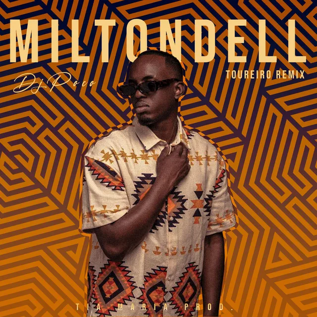 MiltonDell (Toureiro RMX)