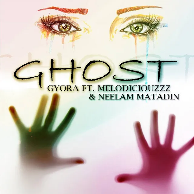 Ghost (feat. Melodiciouzzz & Neelam Matadin)