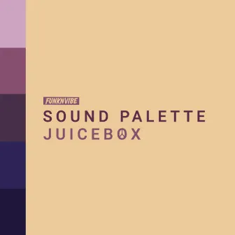 FunknVibe Sound Palette by JUICEB☮X