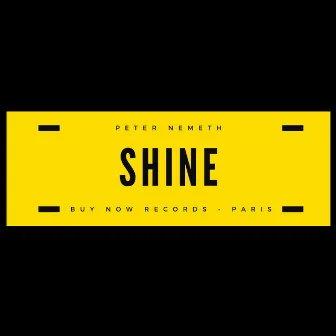 Shine by Peter Nemeth