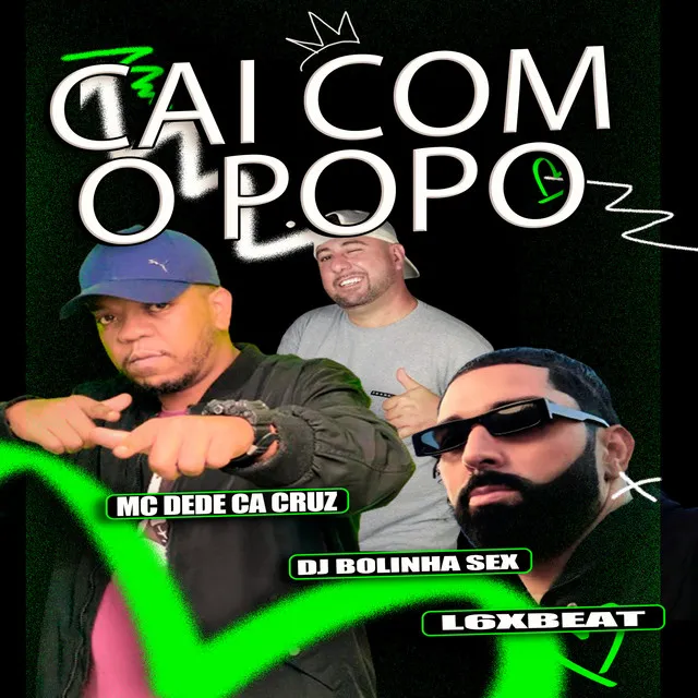 Cai Com o Popo