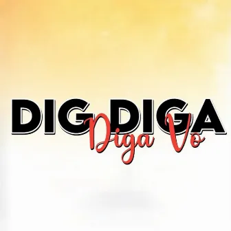 Dig Diga Diga Vo by Soumya Cg