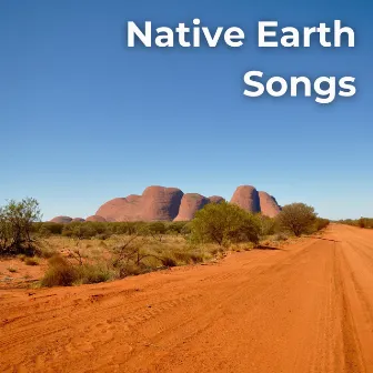 Native Earth Songs by Stormfields