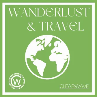 Wanderlust & Travel by Suburban Tycoon