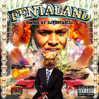 FENTALAND by DJ FENTANILO