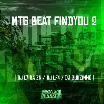 Mtg Beat Findyou 2 by DJ Guiizinho